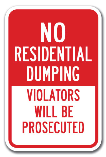 No Residential Dumping Violators Will Be Prosecuted