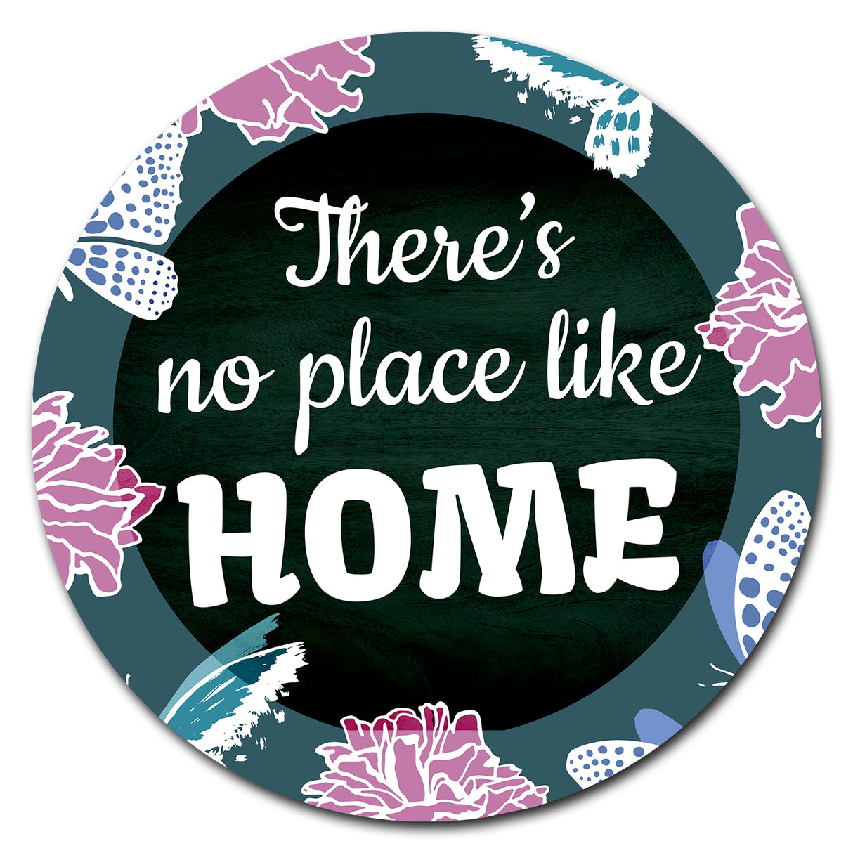 No Place Like Home Circle