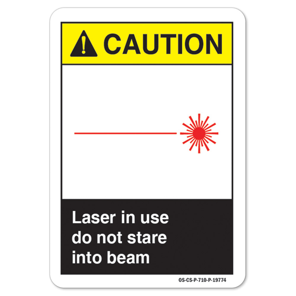 Laser In Use Do Not Stare Into Beam