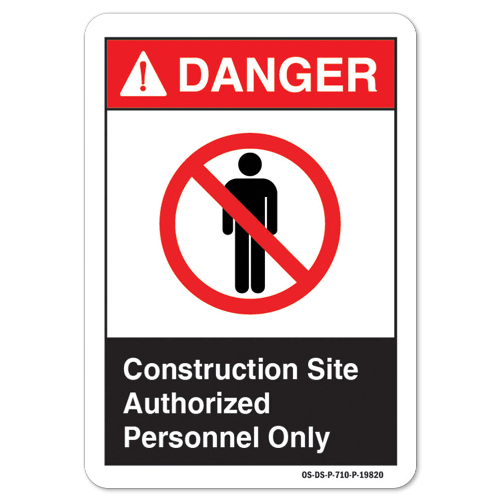 Construction Site Authorized Personnel Only