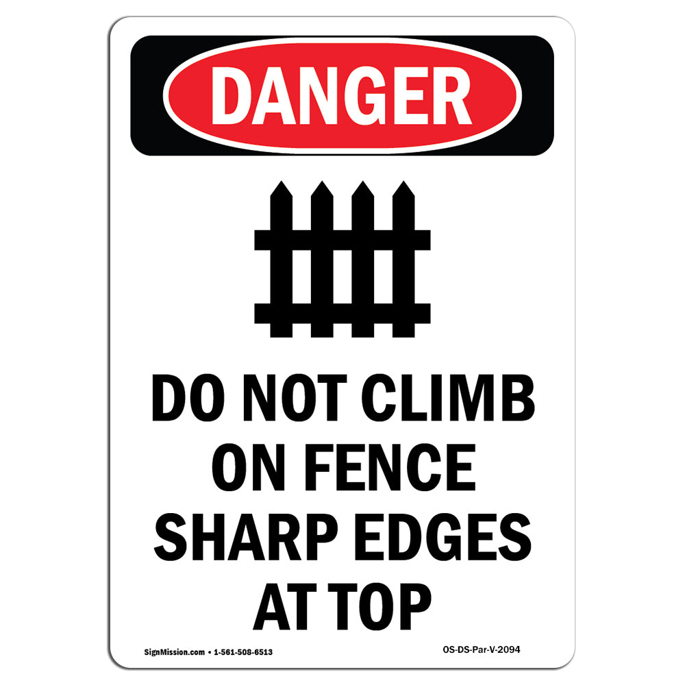 Do Not Climb On Fence