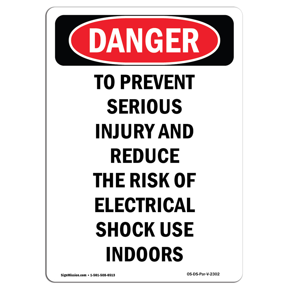 To Prevent Serious Injury And