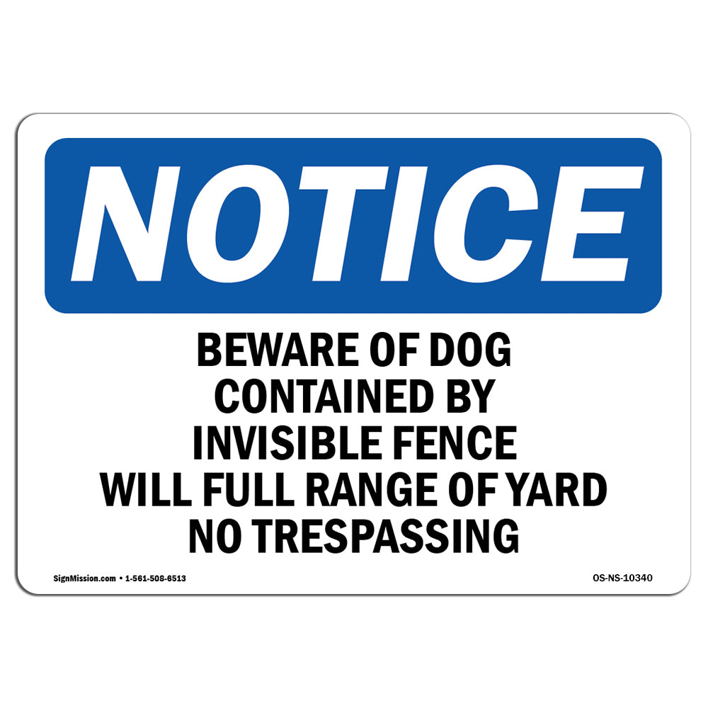 Beware Of Dog Contained By Invisible Fence
