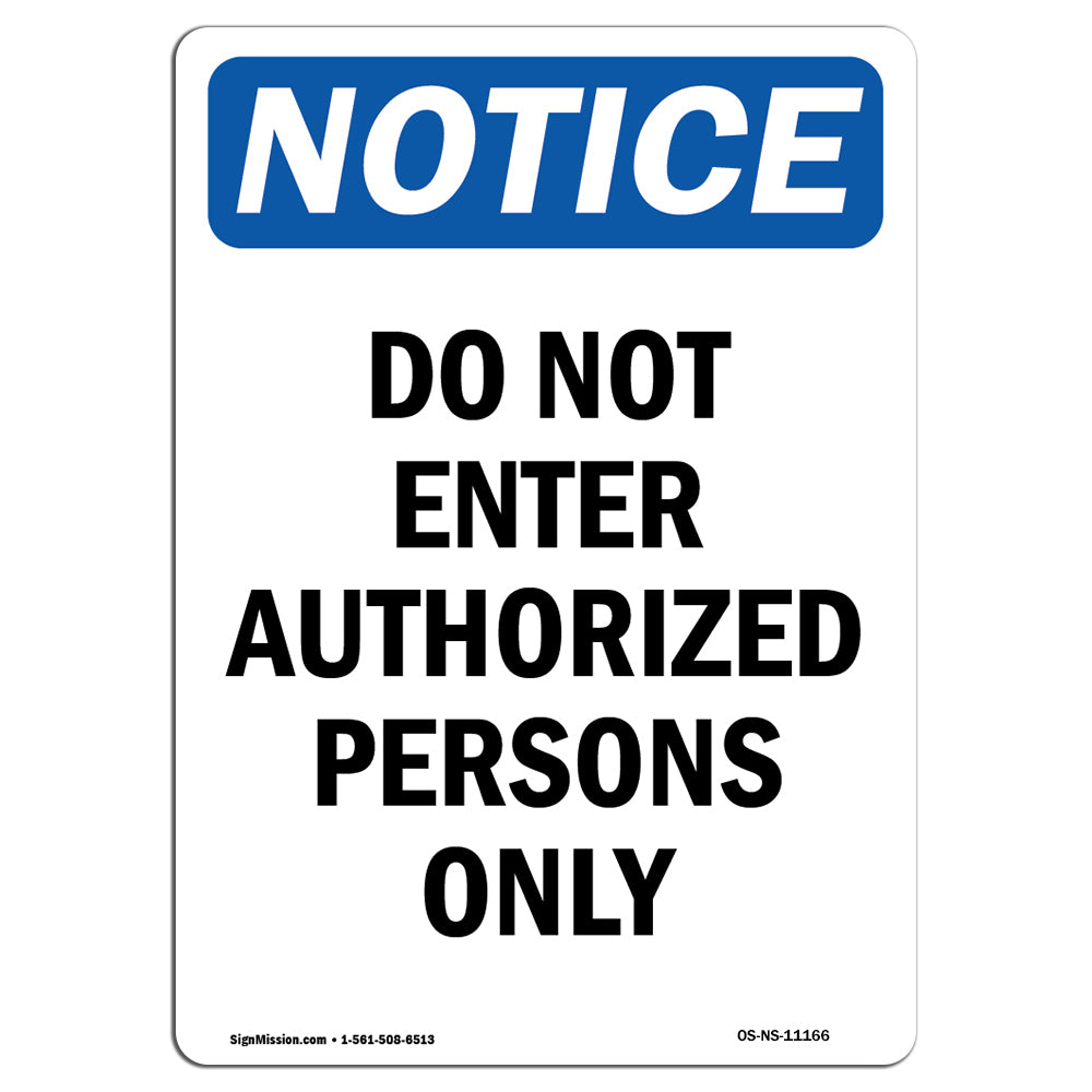 Do Not Enter Authorized Persons Only
