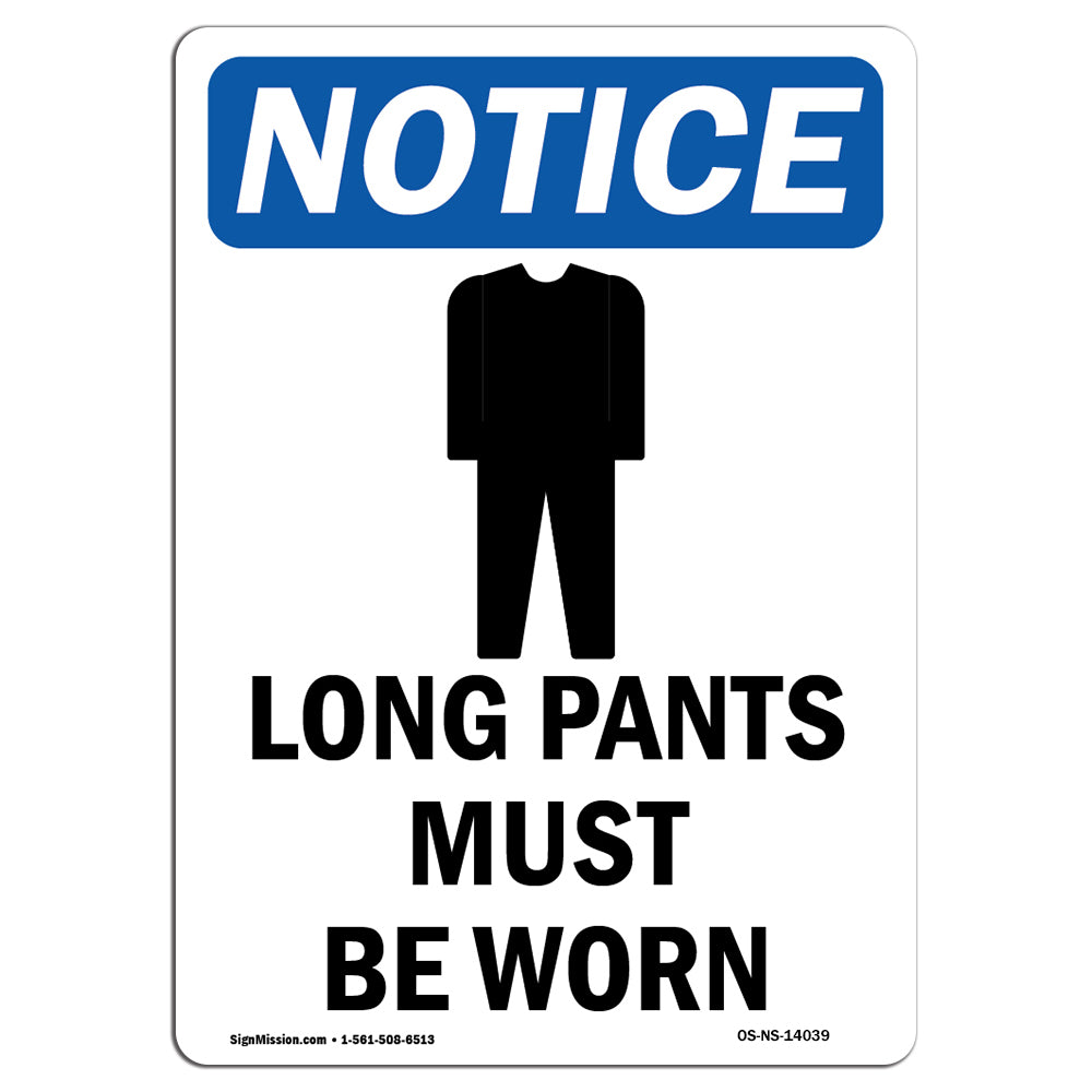 Long Pants Must Be Worn