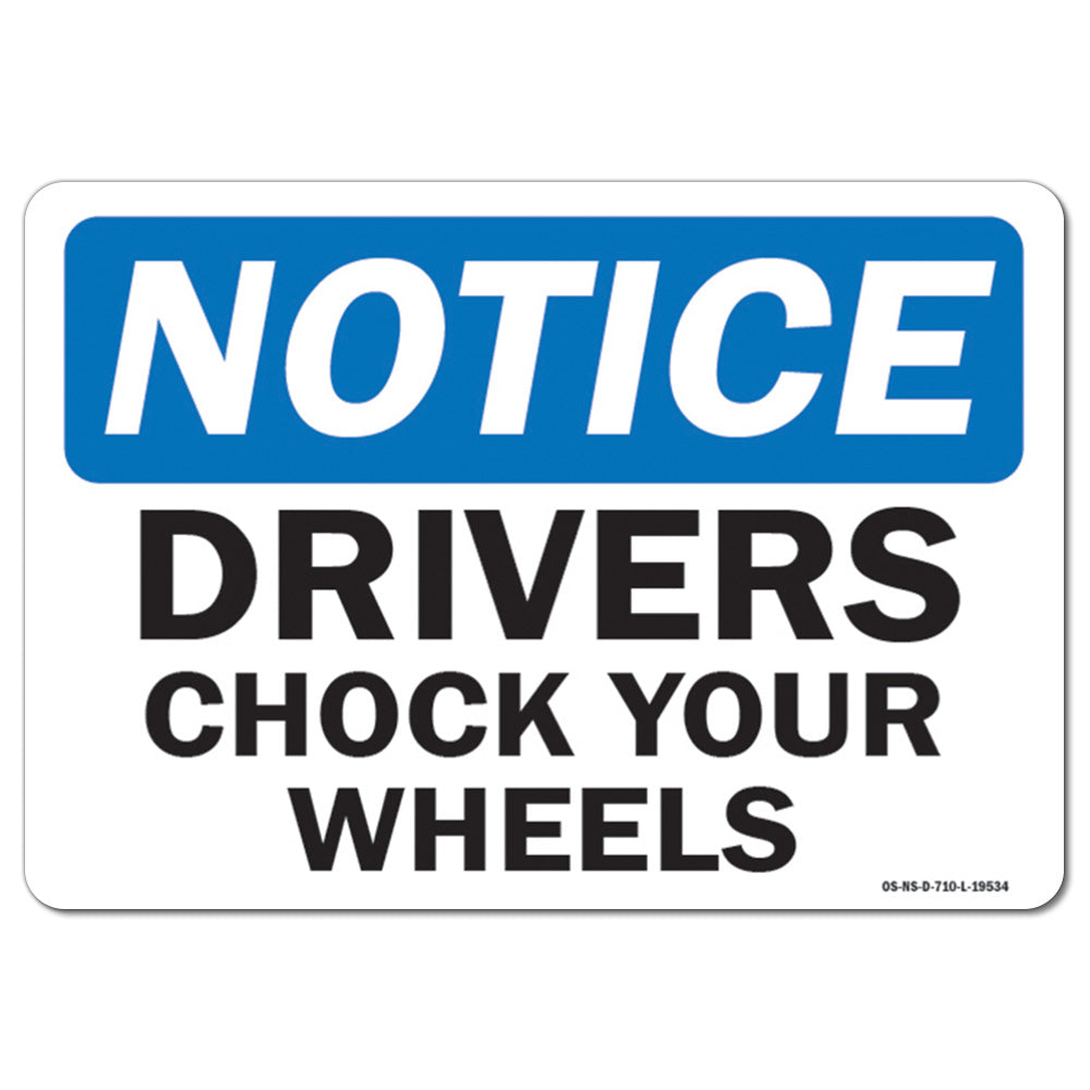 Drivers Chock Your Wheels