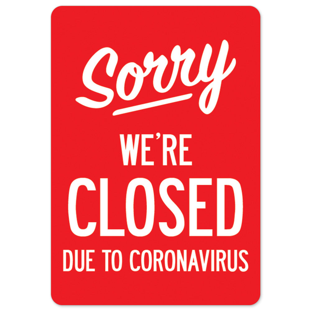 Sorry Were Closed Due To Coronavirus