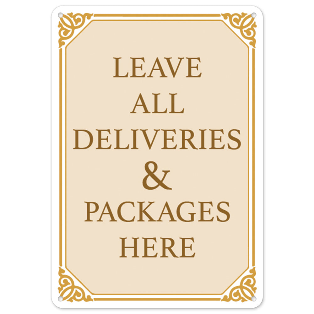 Leave All Deliveries & Packages Here Fancy