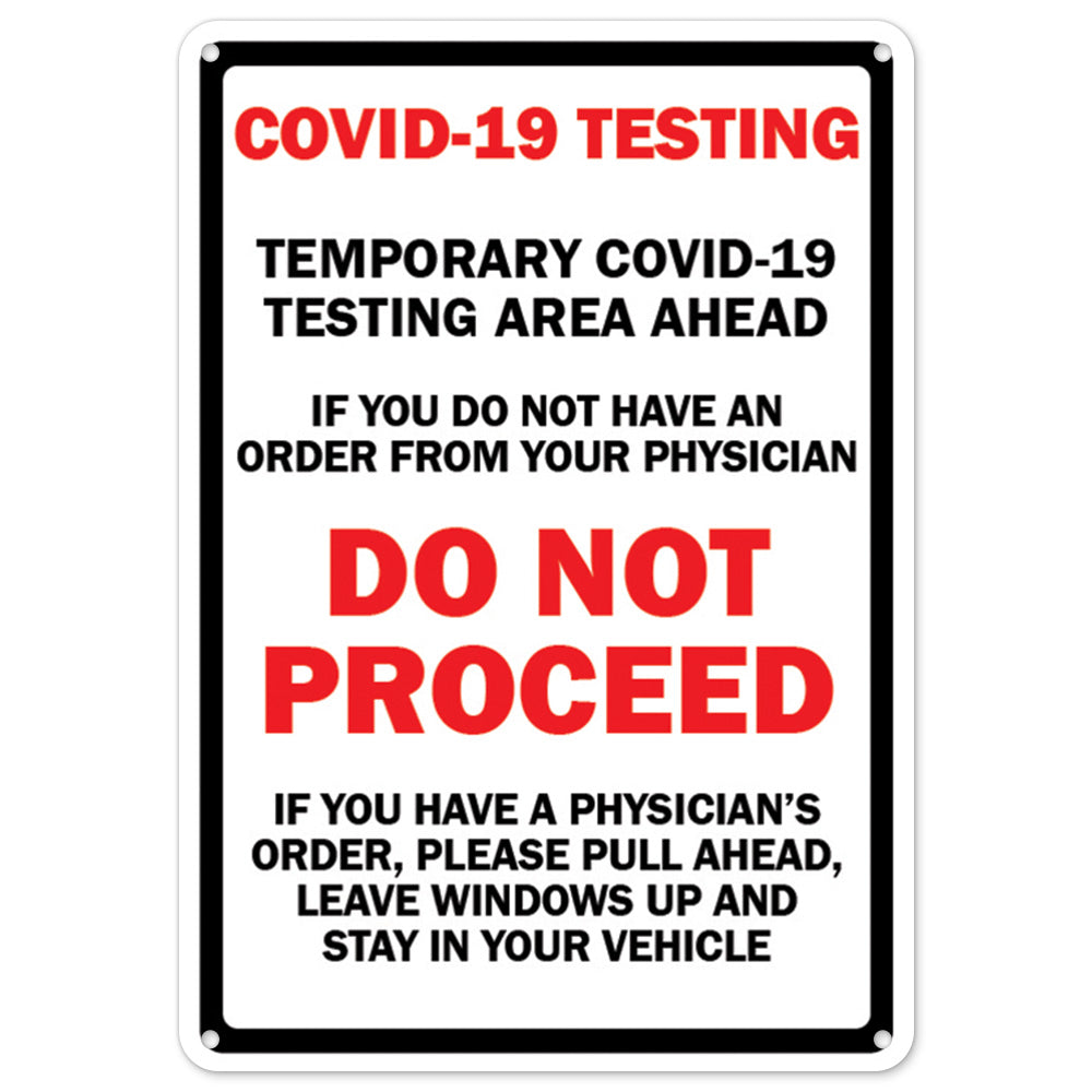 COVID-19 Testing Area Ahead Do Not Proceed