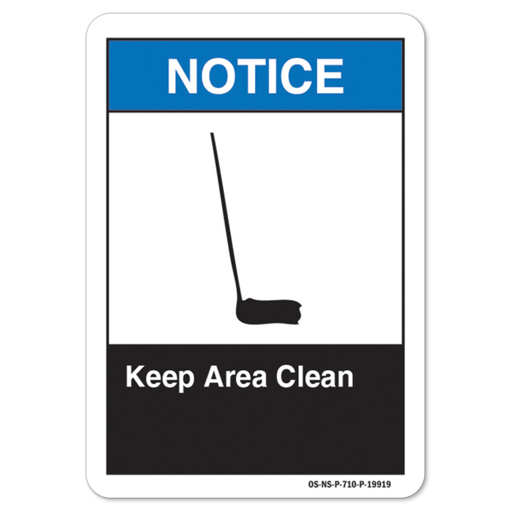Keep Area Clean