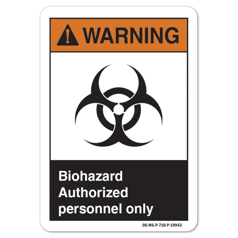 Biohazard Authorized Personnel Only