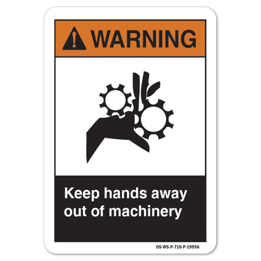 Keep Hands Away Out Of Machinery
