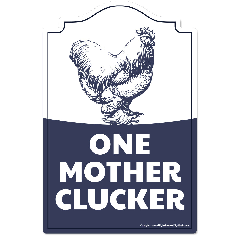 One Mother Clucker Vinyl Decal Sticker