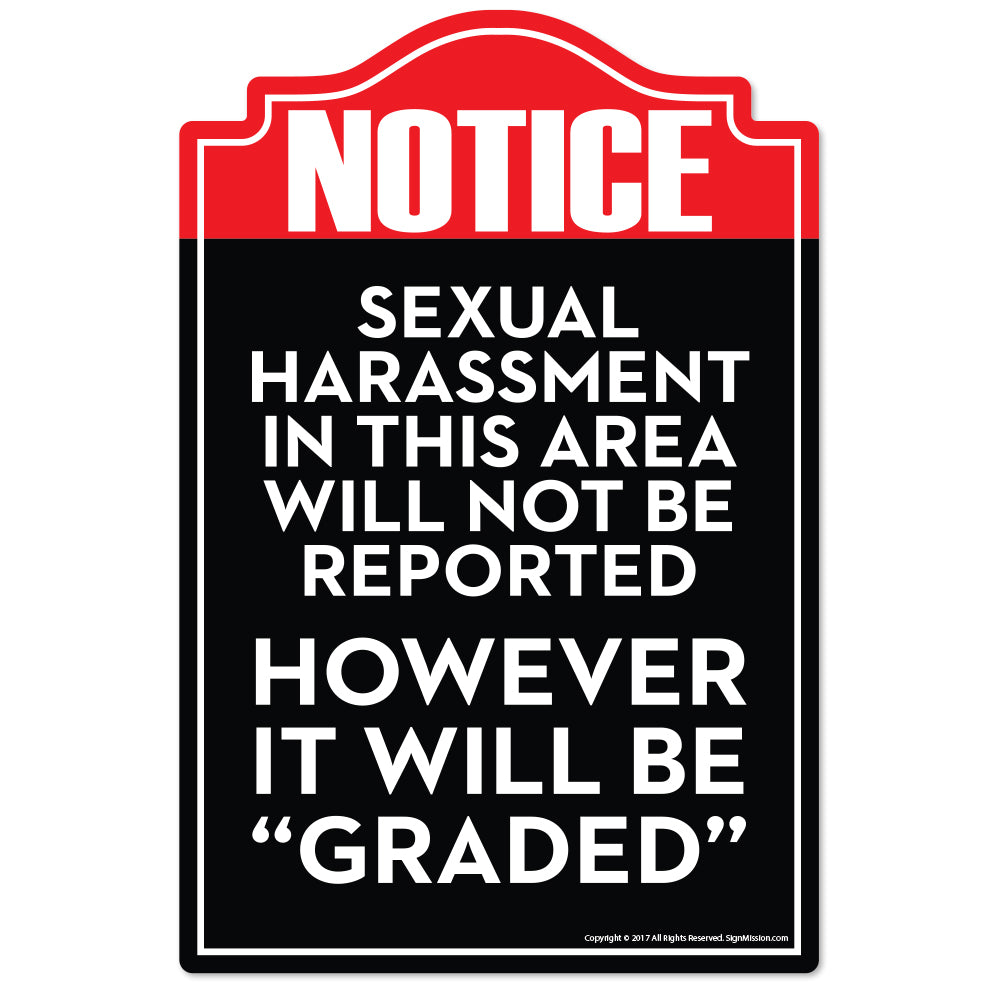 Sexual Harassment Graded Novelty Sign