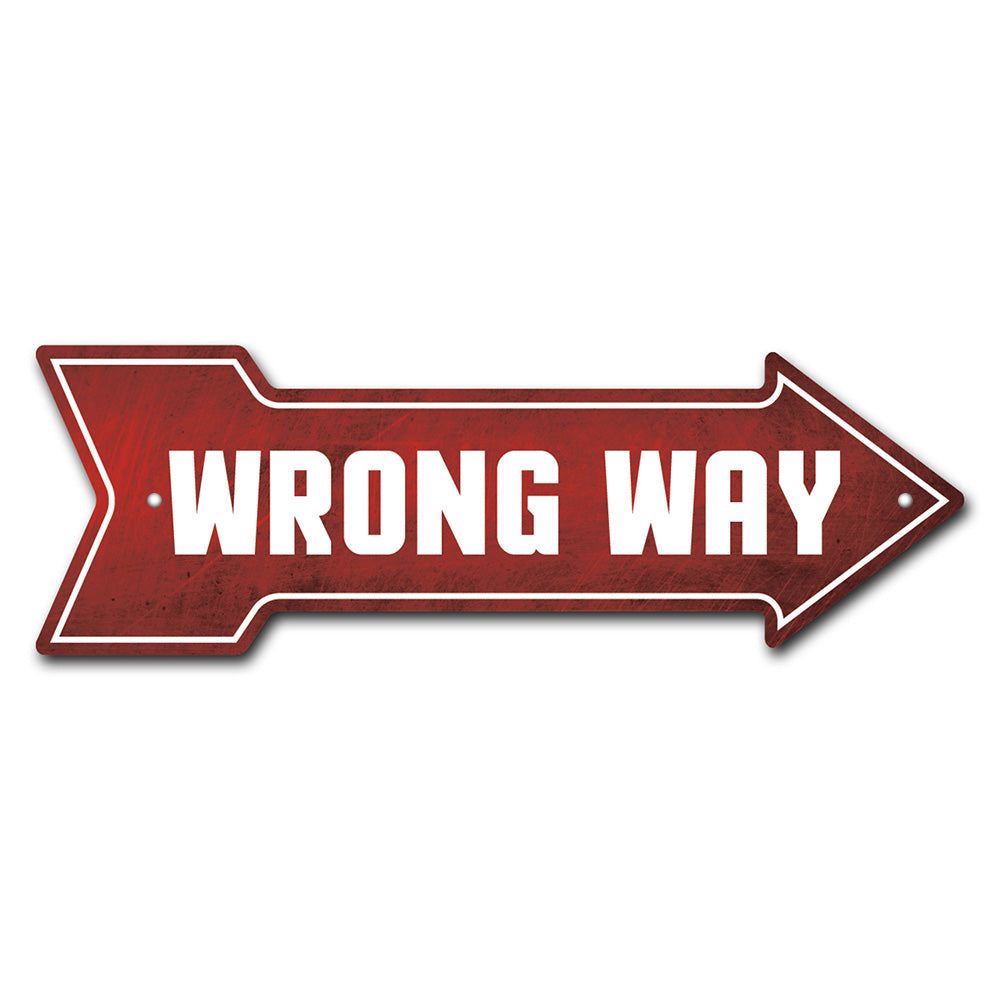 Wrong Way Arrow Sign