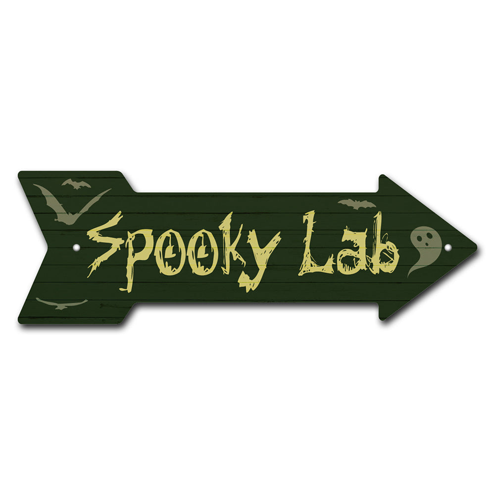 Spooky Lab Arrow Sign