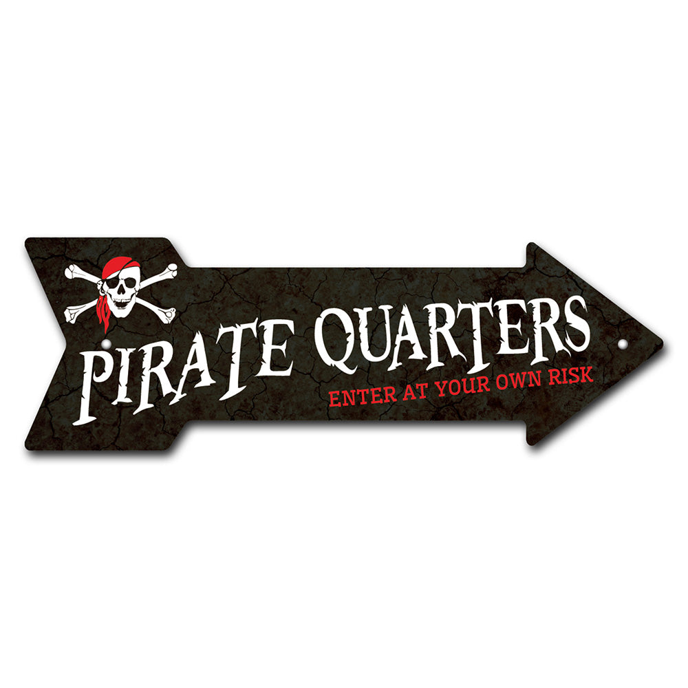 Pirate Quarters Arrow Sign
