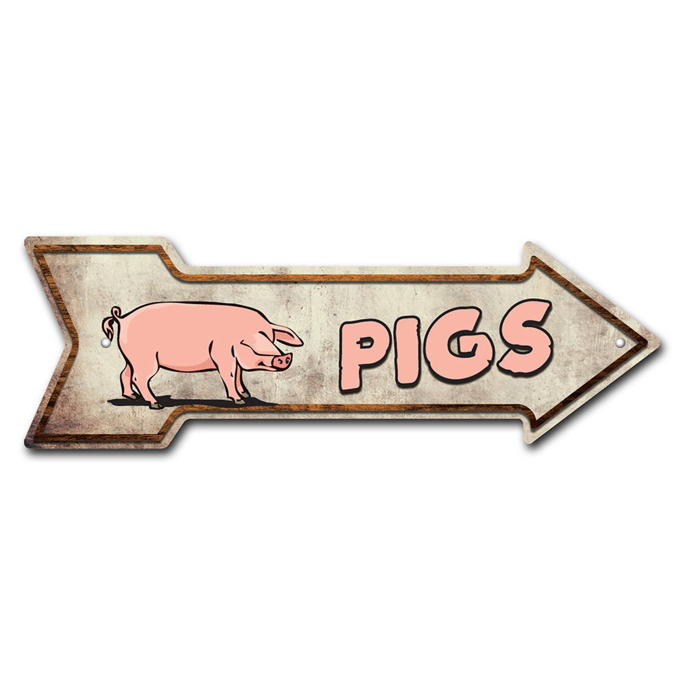 Pigs Arrow Sign