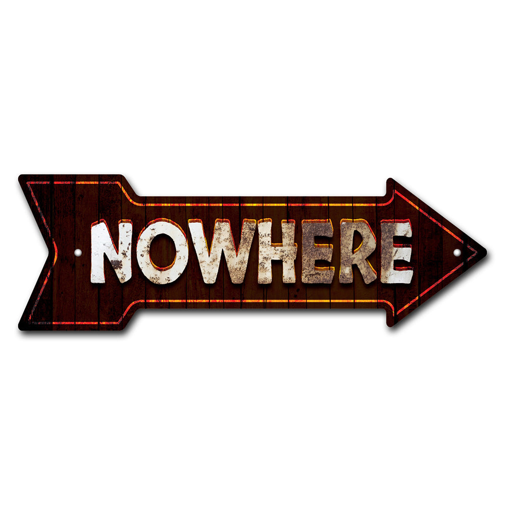 Nowhere Arrow Sign