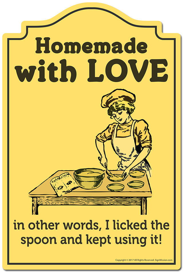 Homemade With Love Lick The Spoon Novelty Sign