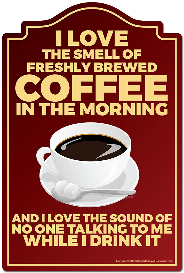 I Love The Smell Of Coffee In The Morning 3 pack of Vinyl stickers 3.3" X 5" Vinyl Decal Sticker