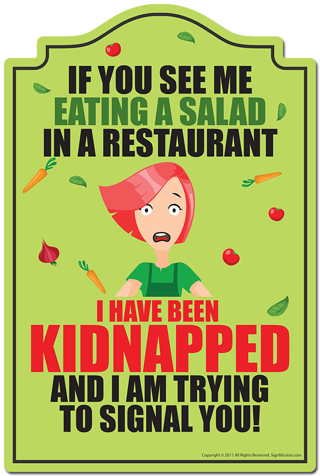 If You See Me Eating A Salad I've Been Kidnapped 3 pack of stickers 3.3" X 5" Vinyl Decal Sticker