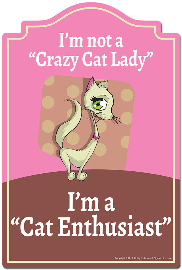 I'm Not The Crazy Cat Lady I'm A Cat Enthsiast 3 pack of stickers 3.3" X 5" Vinyl Decal Sticker
