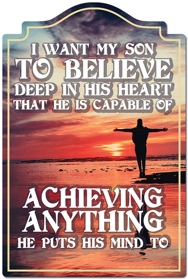 Son Achieve Anything He Puts His Mind To 3 pack of Vinyl stickers 3.3" X 5" Vinyl Decal Sticker