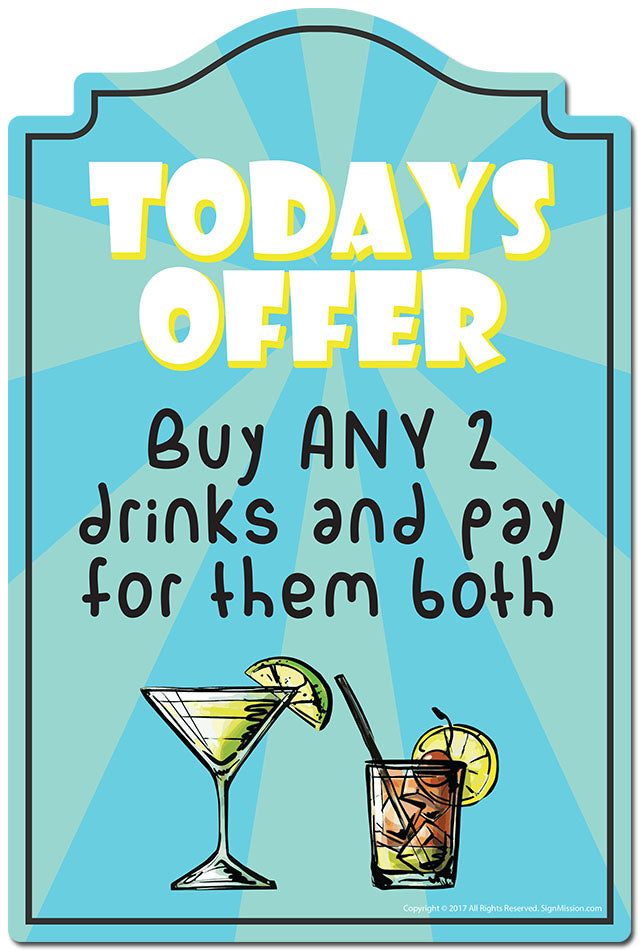 Todays Offer Buy Any 2 Drinks And Pay For Them Both 3 pack of stickers 3.3" X 5" Vinyl Decal Sticker