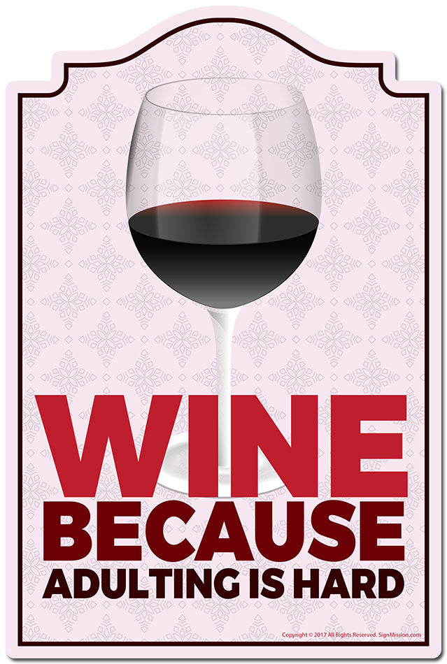 Wine Because Adulting Is Hard 3 pack of Vinyl Decal Stickers 3.3" X 5" |Laptop Vinyl Decal Sticker