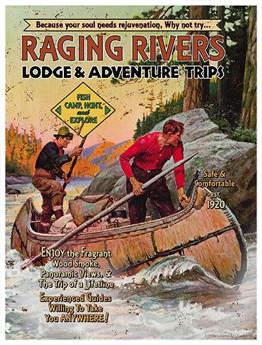 Raging Rivers Lodge And Adventure Trips Novelty Sign