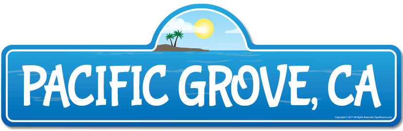 Pacific Grove, CA California Beach Street Sign