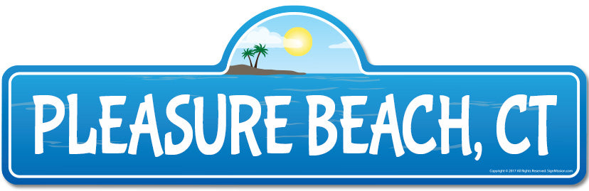 Pleasure, CT Connecticut Beach Street Sign