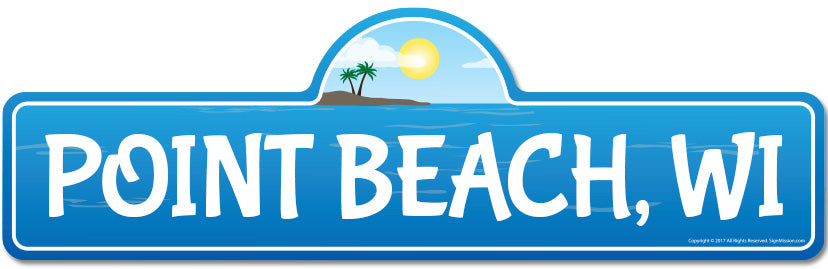 Point, WI Wisconsin Beach Street Sign