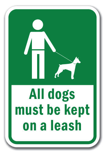 All Dogs Must Be Kept On A Leash
