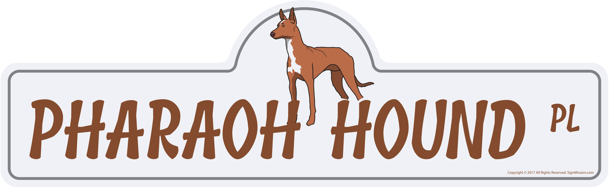 Pharaoh Hound Street Sign
