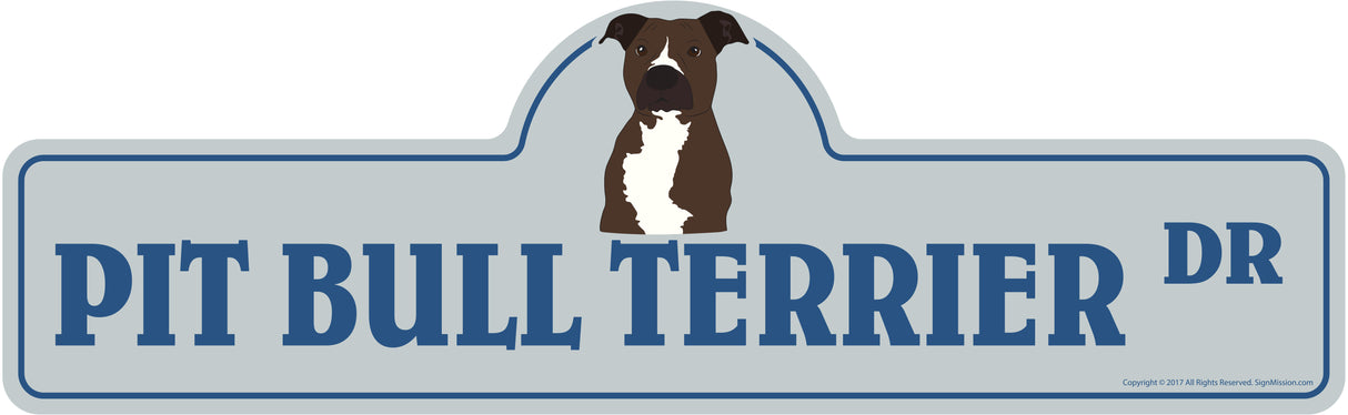 Pit Bull Terrier Street Sign