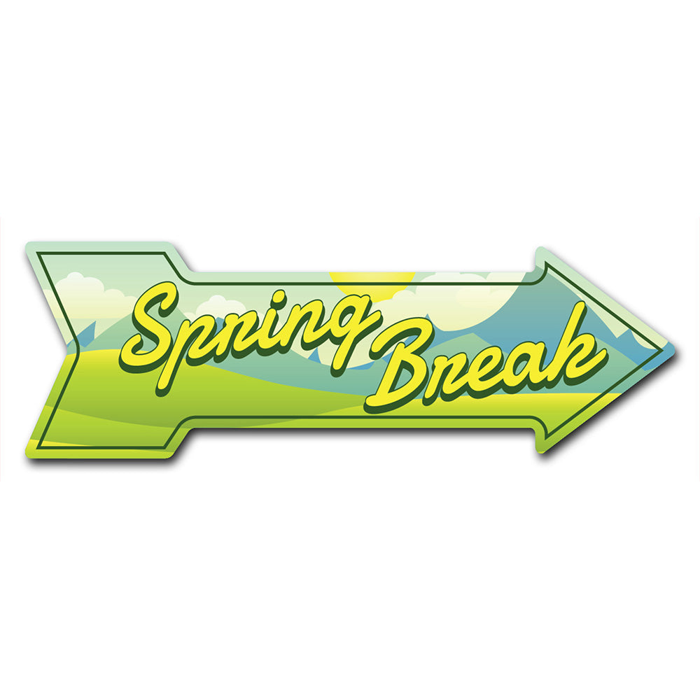 Spring Break Arrow Sign