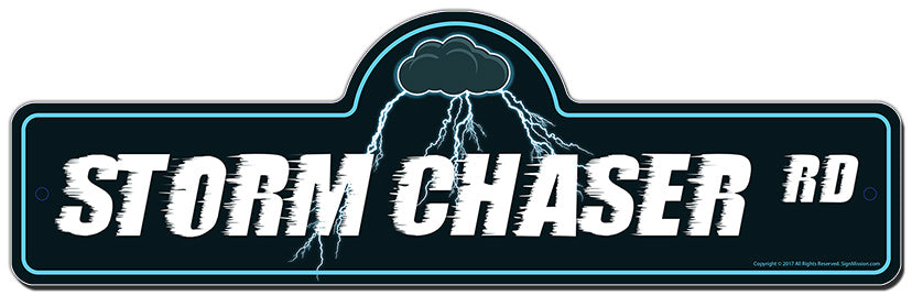 Storm Chaser Street Sign