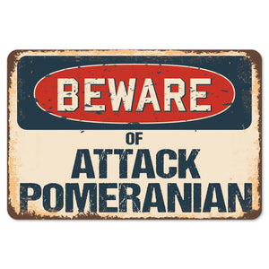 Beware Of Attack Pomeranian