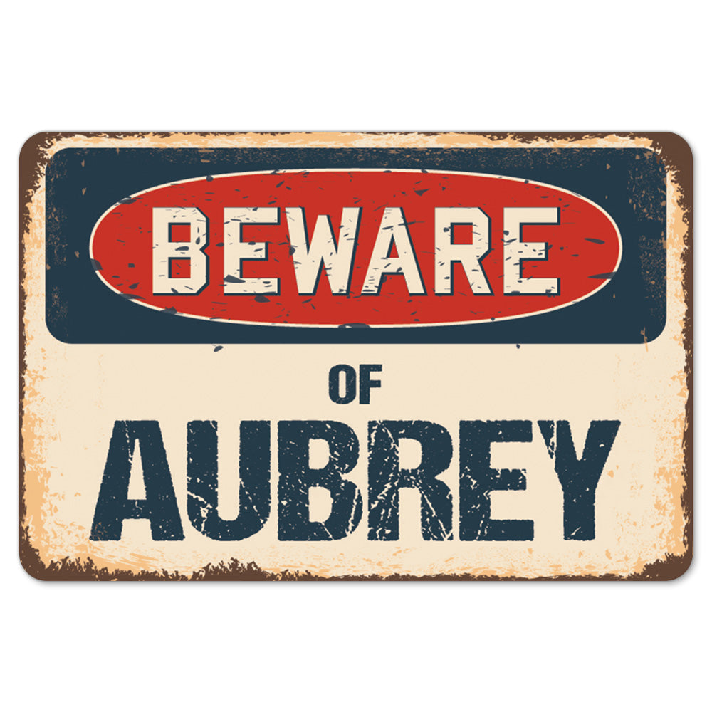 Beware Of Aubrey