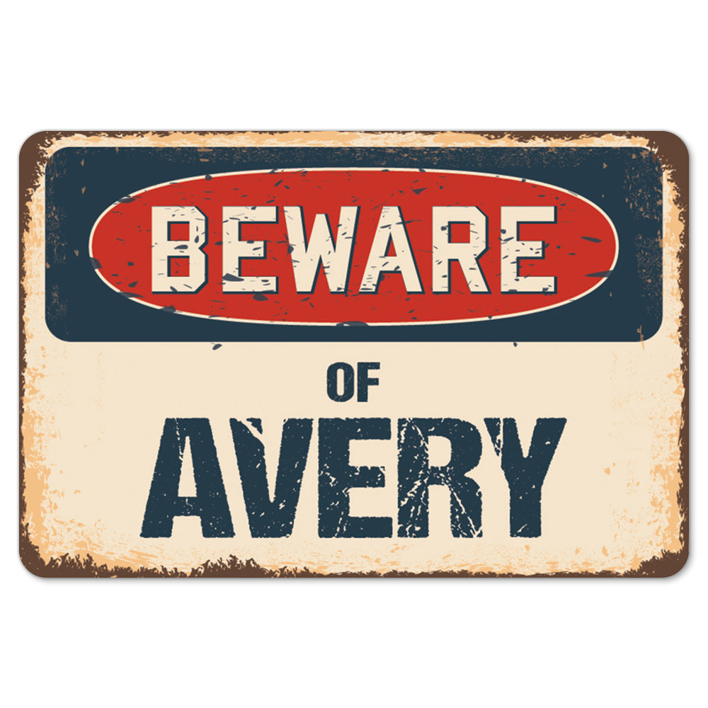 Beware Of Avery
