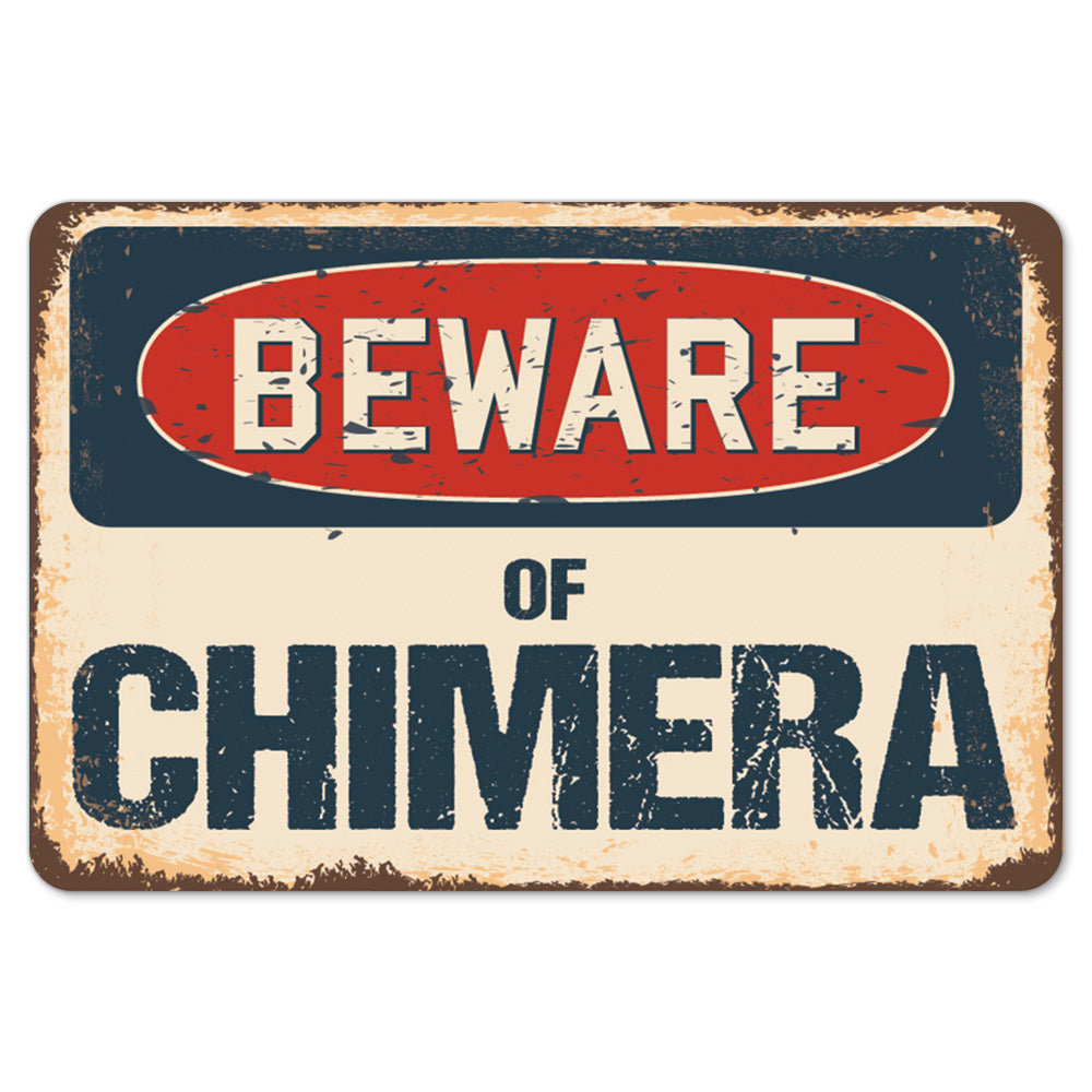 Beware Of Chimera
