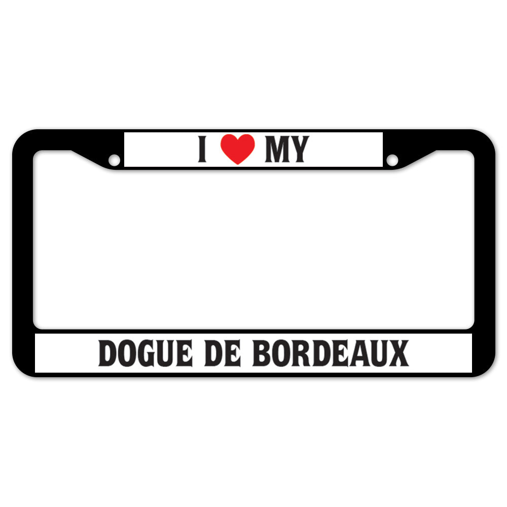 I Heart My Dogue De Bordeaux License Plate Frame