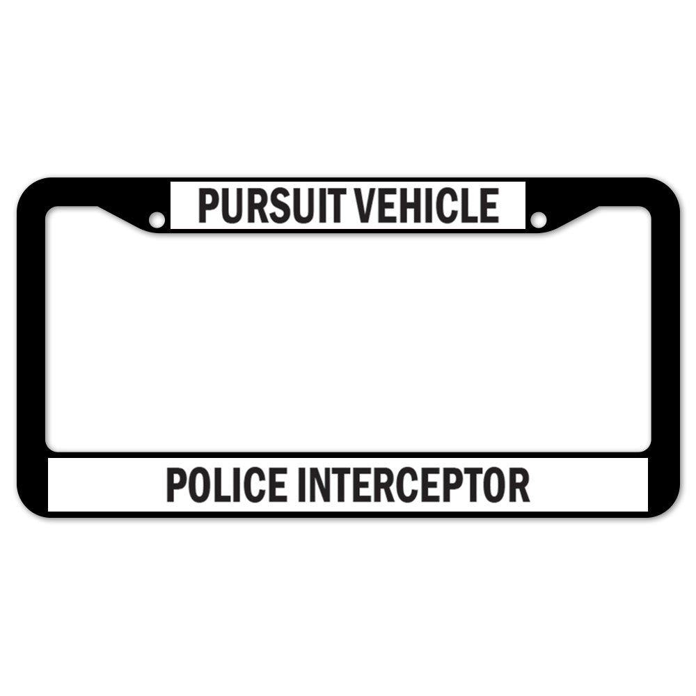 Pursuit Vehicle Police Interceptor License Plate Frame