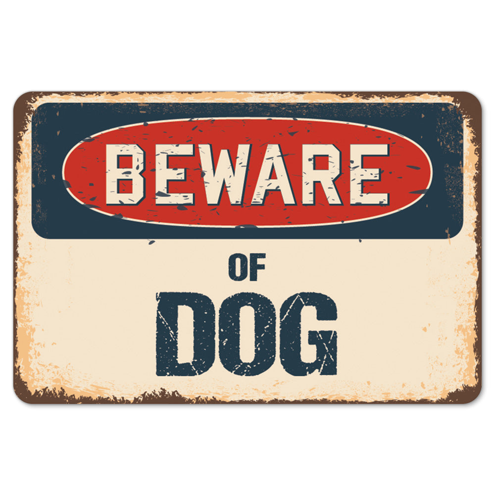 Beware Of Dog