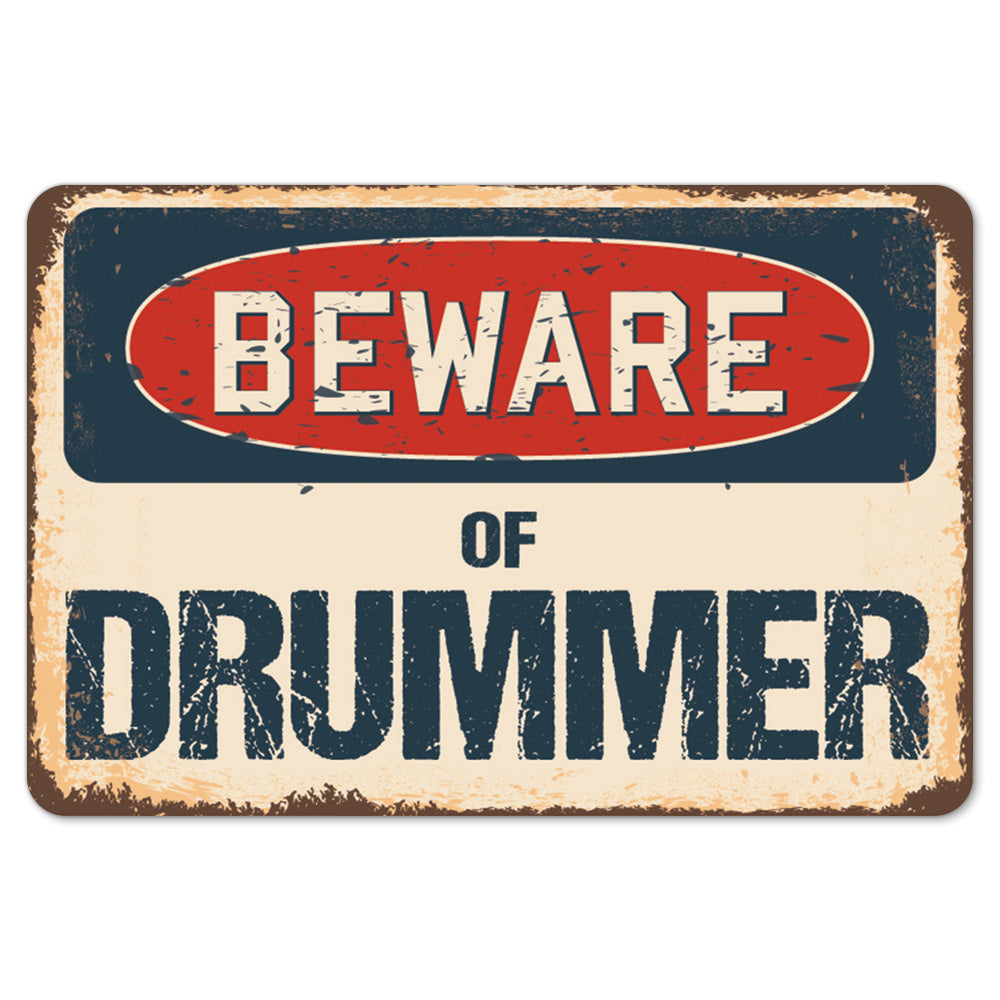 Beware Of Drummer