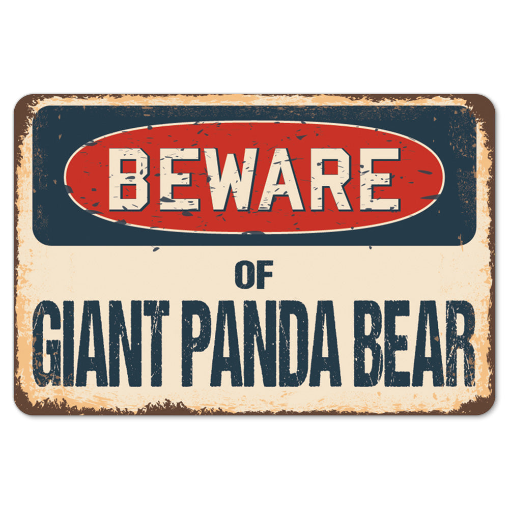 Beware Of Giant Panda Bear