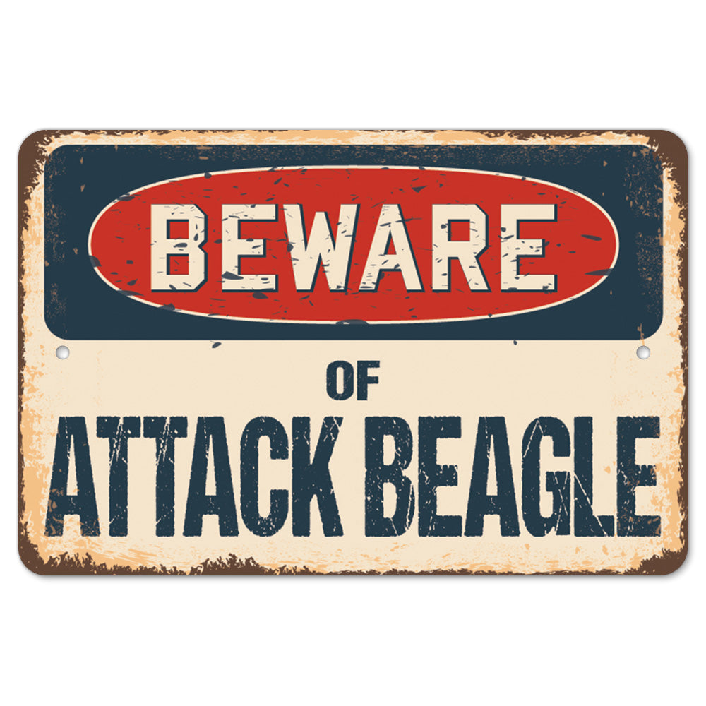 Beware Of Attack Beagle