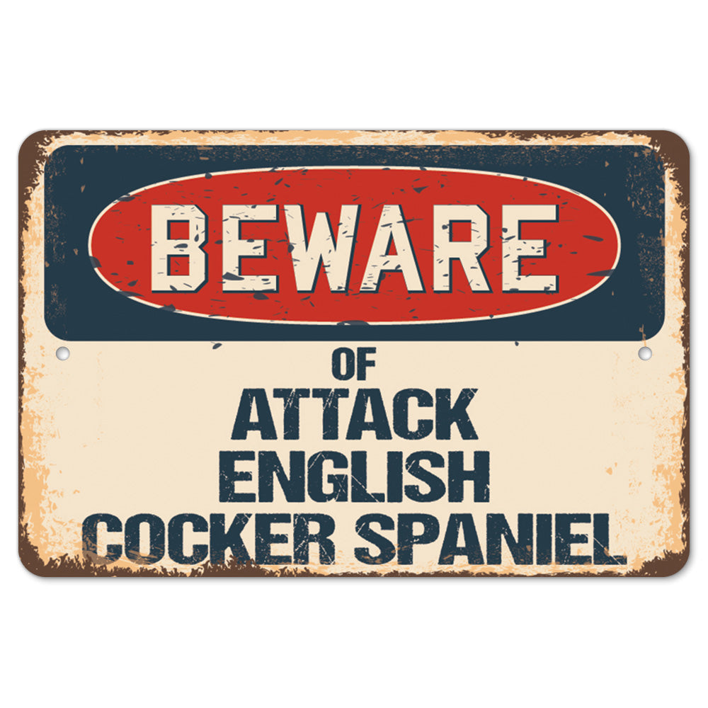 Beware Of Attack English Cocker Spaniel